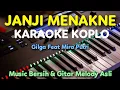 Download Lagu JANJI MENAKNE KARAOKE || Gilga Sahid Feat Mira Putri