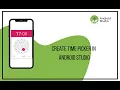 how create time picker in android studio