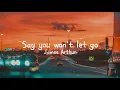 Download Lagu james arthur - say you wont let go (slowed and reverb)