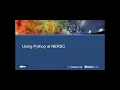 Day 2 Using Python at NERSC and Best Practices