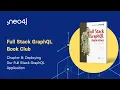 Grap L Book Club - Chapter 8 Deploying Our Full Stack Grap L Application