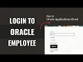 How To Login Into the Oracle Employee Portal 2025 Oracle Employee Login