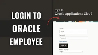 How To Login Into the Oracle Employee Portal 2025 Oracle Employee Login