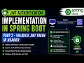 JWT Authentication Implementation in Spring Boot Part 2 - Validate JWT Token In Header
