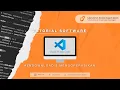 Tutorial Software Visual Studio Code - Mendownload dan Mengoperasikan