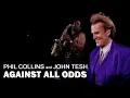 Download Lagu Phil Collins and John Tesh - Take a Look at Me Now (Against All Odds) | Live at Red Rocks - 1995