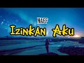 Download Lagu Naff - Izinkan Aku (Lirik)