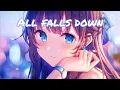 Download Lagu Nightcore - All falls down - (Lyrics)
