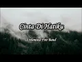 Download Lagu Lirik Lagu Rohani Cinta Di Hatiku - Unlimited Fire Band