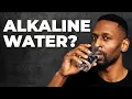 I Drank Alkaline Water for 2 Weeks - Here s What Happened