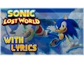 Download Lagu Sonic Lost World: Wonder World [Theme Song] w/ Lyrics! - Sing It!