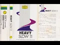 HEAVY SLOW 11 TOP 3492