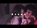 Download Lagu Sadka - [slowed+reverb]🎧