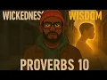 Proverbs 10 Explained Wisdom That Works Daily