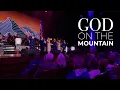 God On The Mountain Performance The Collingsworth Family