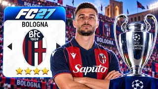RICOSTRUISCO IL BOLOGNA fino ALLA VITTORIA della CHAMPIONS LEAGUE su FC27!