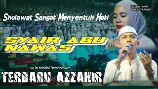 sholawat menyentuh hati syair abu nawas majelis azzahir terbaru live kendal bersholawat
