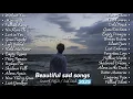 Download Lagu Deep Emotion sad songs 2025 ~Lost in memories-Sad songs to heal