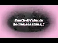 Download Lagu Mr Smith \u0026 Valerie Sound sessions 1