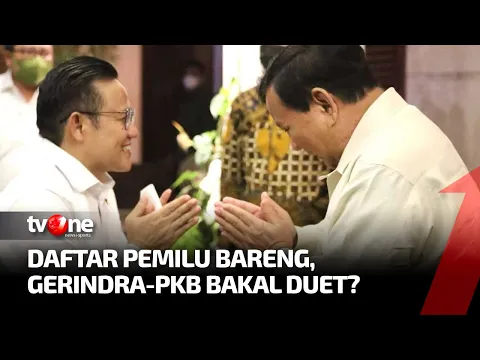 Partai Gerindra dan PKB Daftar Bareng ke KPU