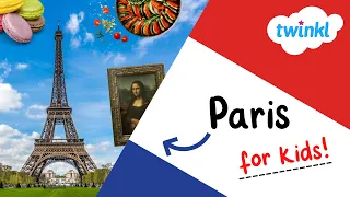 All About Paris for Kids Fun Facts About France Twinkl USA
