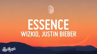 wizkid essence lyrics ft justin bieber tems