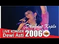 Download Lagu Live Konser Dangdut Dewi Asti - Di Gilir Cinta @Sumatra Selatan, 5 July 2006