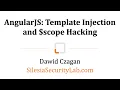 AngularJS Template Injection and scope Hacking