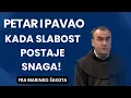 Download Lagu Petar i Pavao: Kada Slabost Postaje Snaga!