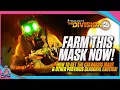FARM THIS EXOTIC NOW THE DIVISION 2 CATHARSIS MASK BEST WAY TO FARM ALL EXOTICS