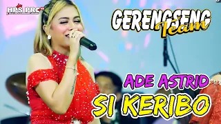 ade astrid si keribo live kalencabang 27 08 2023