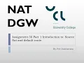 Ass30 Part 1 Introduction NAT and Junos Default Route or Gate Way