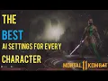 The BEST Ai Settings For EVERY Character In MK11 2026 Guide