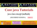 Core java Tutorials Java class concept methods by Mr Ratan class-03