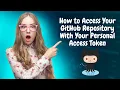 USING Personal ACCESS Tokens WITH GIT CLI