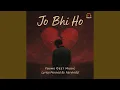 Lagu Jo Bhi Ho