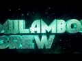 Intro-Mulambos Crew/By: KaelArtz