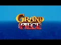 Grand Piece Online OST - Rough Waters Sea Exploration