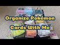 Sort My Bulk Pokemon Cards With Me Relaxing Organization