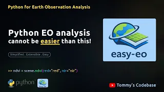 Earth Observation Analysis with Python - Cannot Get Easier Than This