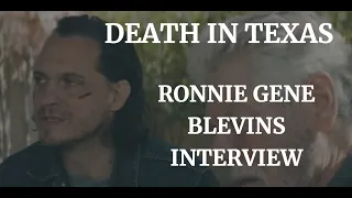 death in texas u0026 conjuring 3 ronnie gene blevins interview 2021