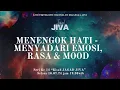 Download Lagu JAGAD JIVA SERI 14 - MENENGOK HATI - MENYADARI EMOSI, RASA \u0026 MOOD #kebangkitanspiritual #jiwa