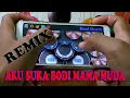 Lagu [REMIX] Aku Suka Bodi Mama Muda Lagu Tiktok Viral | Real Drum