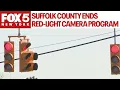 Suffolk County ends red-light camera program