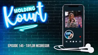 Episode 145 - Taylor McGregor