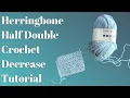 Crochet Tutorial Herringbone Half Double Crochet Decrease Stitch Left-Handed