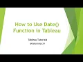 Tableau Tutorial Advanced Date Functions in Tableau