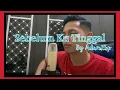 Download Lagu Sebelum Ku Tinggal | Cover by AdamZBP