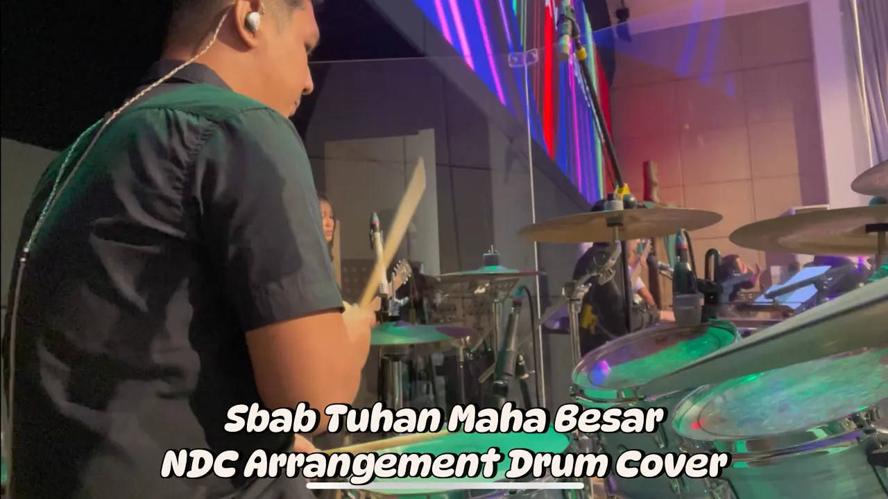 Sbab Tuhan Maha Besar NDC Arrangement Drum Cover Sbab Tuhan Maha Besar NDC Arrangement Drum Cover