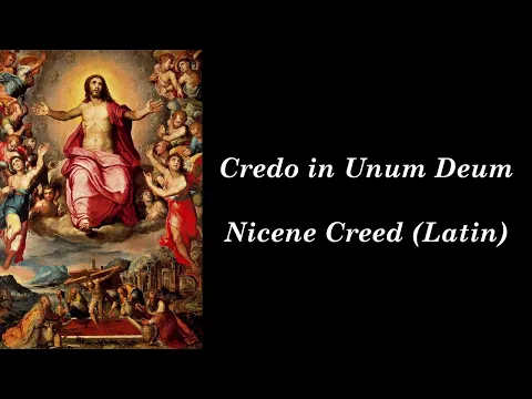 Download MP3 Credo in Unum Deum - Nicene Creed (Latin)